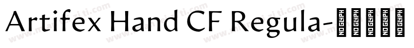 Artifex Hand CF Regula字体转换